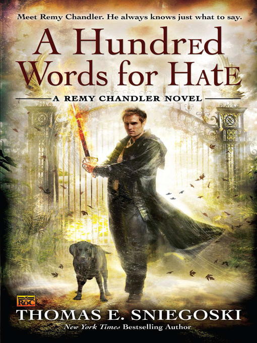 Title details for A Hundred Words for Hate by Thomas E. Sniegoski - Available